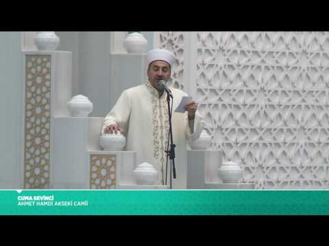 Cuma Hutbesi - 10 Mart 2017