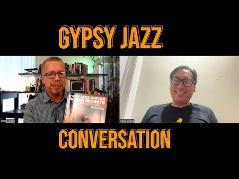 My Chat With Denis Chang - Author of Gypsy Jazz Guitar Picking Secrets