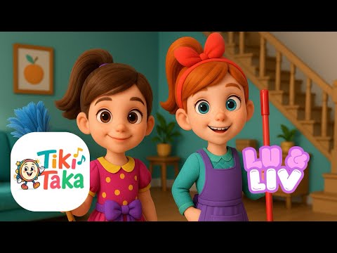 Curat în casă (Lu & Liv) - Tiki Taka Music for Kids | Cântec educativ pentru copii | Igienă și menaj
