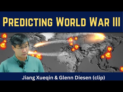 Jiang Xueqin (clip): Predicting World War III