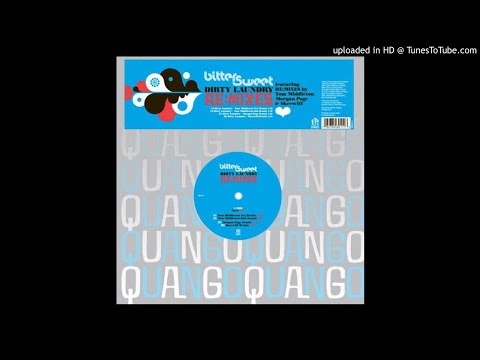 Bittersweet - Dirty Laundry (Tom Middleton Dub)
