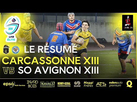 U19 ELITE RÉSUMÉ J10 : Carcassonne XIII VS SO Avignon XIII