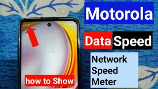Motorola data Speed meter | net speed indicator | motorola internet show on status bar