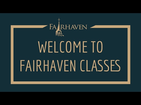 Welcome to FairhavenClasses! | Fairhaven Baptist College | Fairhaven Baptist Church