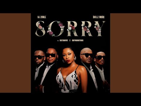 Dj Zinhle & Skillz - Sorry (Official Audio) feat. Section Five & MK Productions