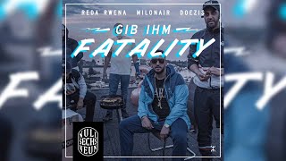 Gib Ihm Fatality Music Video