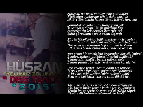 HÜSRAN  ( yolunuz bölünecek ) 2015...NEW DİSS track  ♫ ♫ ♫ ♫