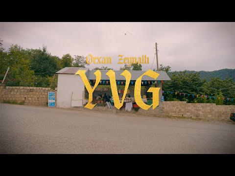 Orkhan Zeynalli — YVG (Rəsmi Musiqi Videosu)