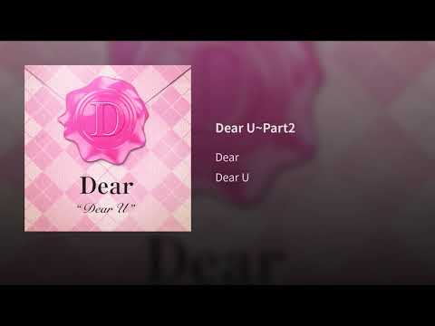 Video thumbnail for Dear U~Part2