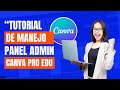 Tutorial Panel Admin Canva Pro EDU