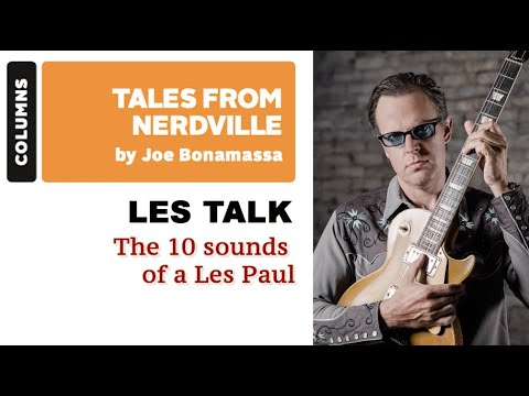 Joe Bonamassa: how to get 10 sounds from a Les Paul using just the knobs and pickups