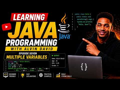 Learn Java Programming With Alvin David Ep7 Java Variables Multiple Variables