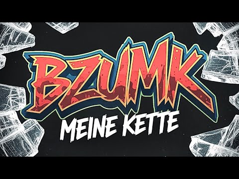 BZUMK - MEINE KETTE [VIDEO] prod. Akanzjø & BzumK
