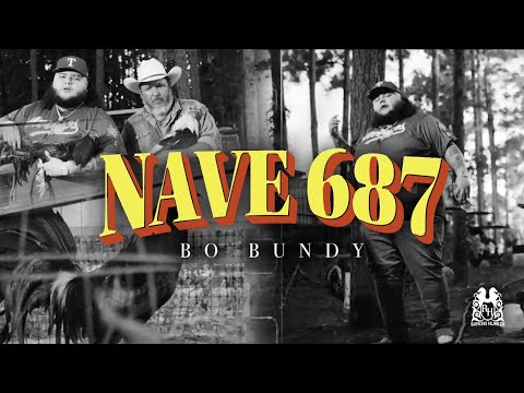 Bo Bundy - Nave 687 [Official Video]