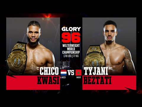 Chico Kwasi v Tyjani Beztati | GLORY 96