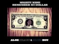 Mighty Mike - Remember my dollar (Aloe Blacc / The ...