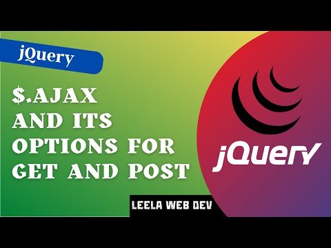 12. Ajax implementation in jQuery using $.ajax | GET and POST Request | Options in $.ajax - jQuery