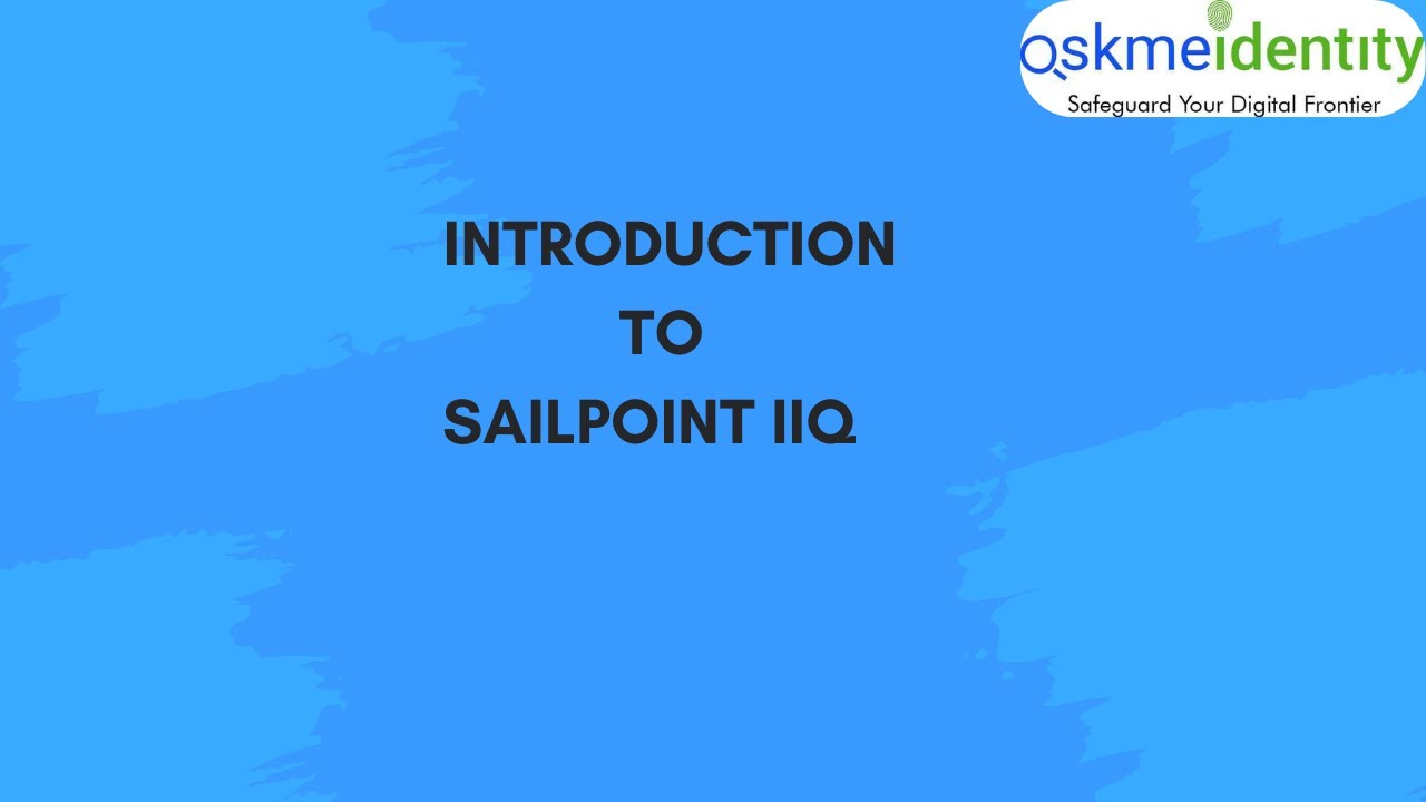 Introduction To SAILPOINT IIQ
