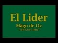 El Líder-Mägo de Oz (con Lyrics-Letra) 