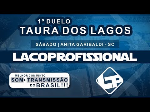 SÁBADO 01 | 1º DUELO TAURA DOS LAGOS | Anita Garibaldi - SC