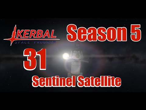 The Sentinel [31] Kerbal Space Program Season 5