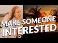 MAKE SOMEONE INTERESTED - Law of attraction MAKE SOMEONE INTERESTED - Law of attraction