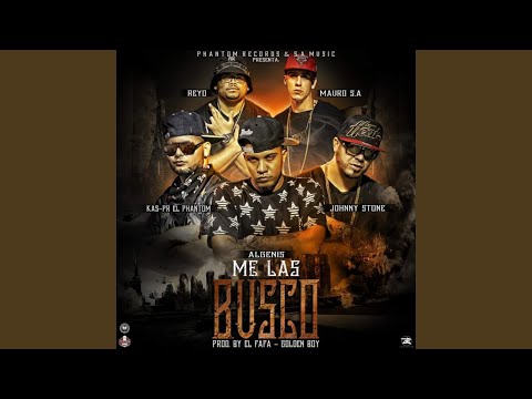 Me Las Busco (feat. Algenis, Johnny Stone & Mauro SA)