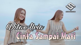 Download lagu Cinta Sampai Mati - Vita Alvia (SEKAWAN RECORD) mp3