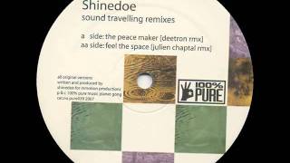 Shinedoe - The Peace Maker (Deetron remix)