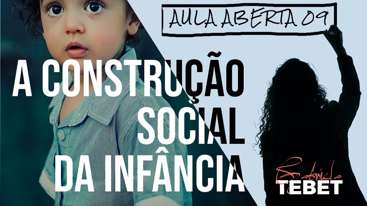 A Construção Social da Infância