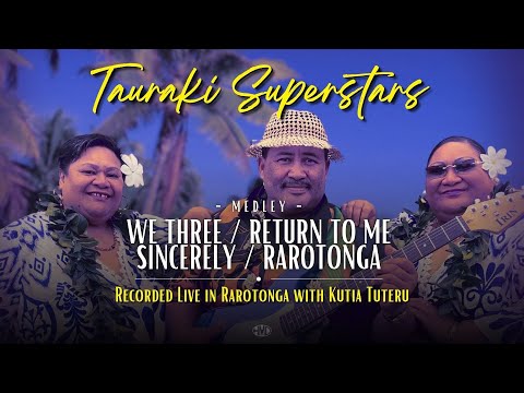 TAURAKI SUPERSTARS - We Three/Return to me/Sincerely/Rarotonga (Visualiser Video)