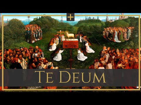 Te Deum laudamus - latin chant