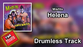 Download lagu Misfits - Helena - Drumless Track With Vocals mp3 Download lagu Misfits - Helena - Drumless Track With Vocals mp3