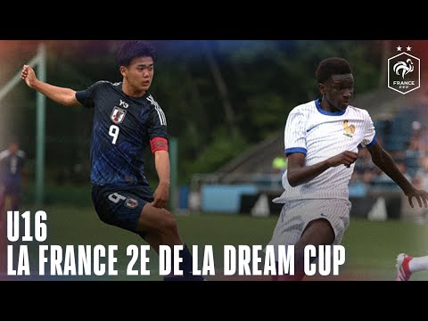 U16 : Tous les buts et temps forts de la Dream Cup au Japon !