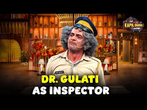 Dr.  Gulati As Inspector | Sunil Grover Non-Stop Comedy Special | The Kapil Sharma Show Comedy Clips
