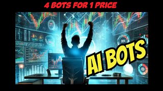How To Get 4 AI Trading Bots For The Price Of One!