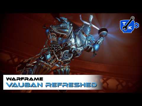 You can have a BLAST with Vauban! (That's the only pun, I promise) | Warframe