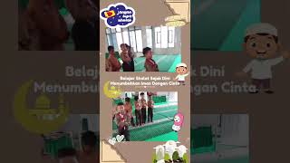 Belajar Sholat Sejak Dini: Menumbuhkan Iman dengan Cinta
