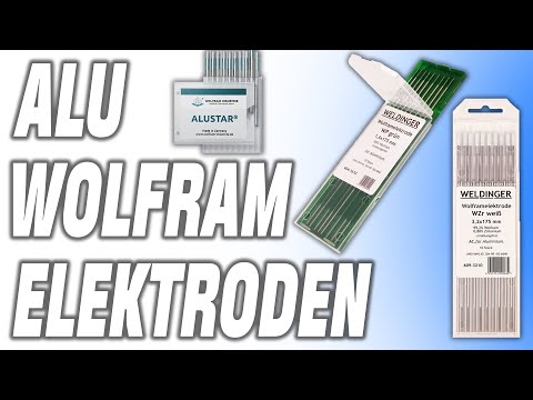 Welche Wolframelektrode zum Aluschweißen