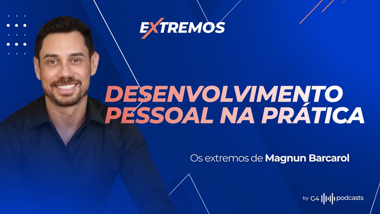 MENTORIA ESTRATÉGICA: OS PILARES DA YOURH PARA O SUCESSO COM MAGNUN BARCAROL | EXTREMOS