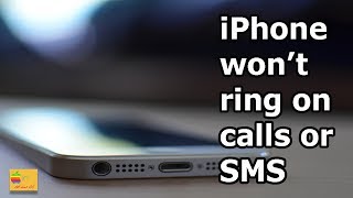 iPhone not ringing when getting calls or text message