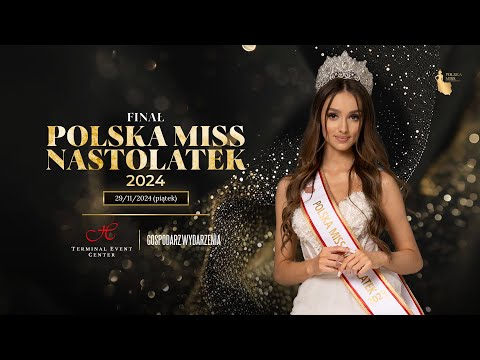 Zapis LIVE | Gala finałowa Polska Miss Nastolatek 2024 👑 | Terminal Event Center Wrocław