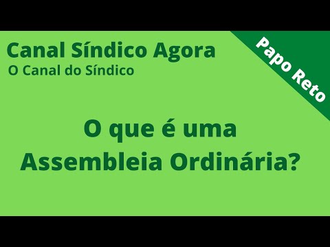 O que é uma Assembleia Ordinária