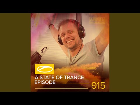 A State Of Trance (ASOT 915) (Coming Up, Pt. 2)