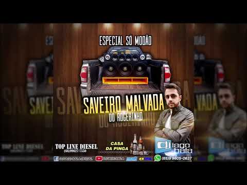 CD SAVEIRO MALVADA DO ROGERINHO ESPECIAL SÓ MODÃO - DJ IAGO BALA