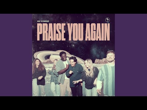 Praise You Again - EP