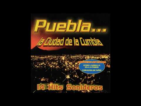 Puebla La Ciudad de la Cumbia 14 Hits Sonideros (Disco Completo)