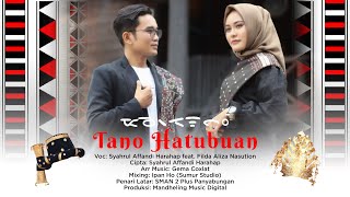 Download lagu Syahrul Affandi Harahap Feat. Filda Aliza Nasution - Tano Hatubuan | mp3 Download lagu Syahrul Affandi Harahap Feat. Filda Aliza Nasution - Tano Hatubuan | mp3