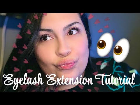 EYELASH EXTENSION TUTORIAL ♡ ♡ ♡