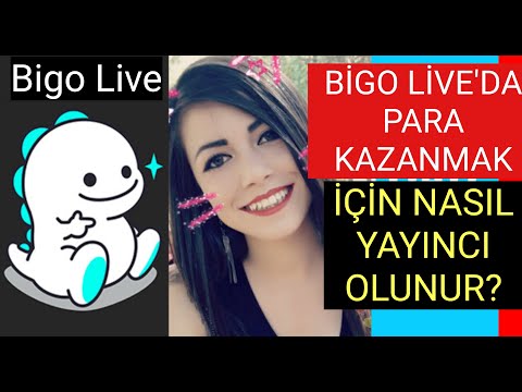 Bigo Live'da Para Kazanmak için Resmi Yayıncı Nasıl Olunur? (BİGO YAYINCI OLMA)